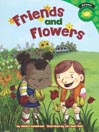 Friends and Flowers